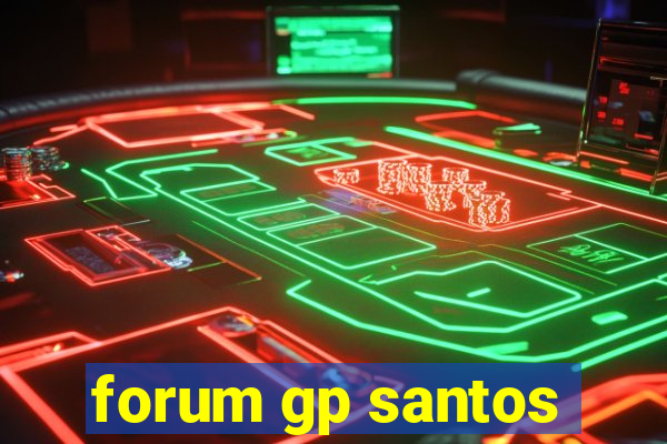 forum gp santos